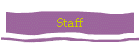 Staff